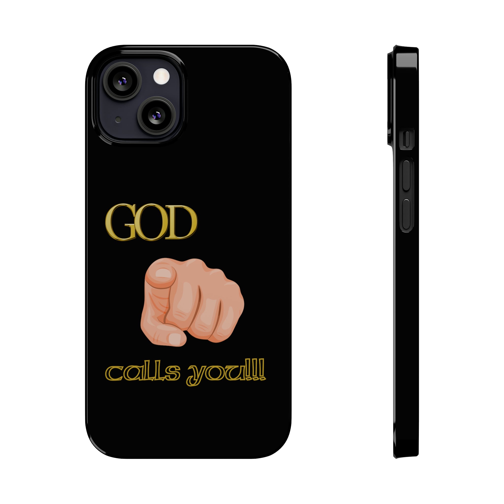 God Calls You Slim Phone Cases