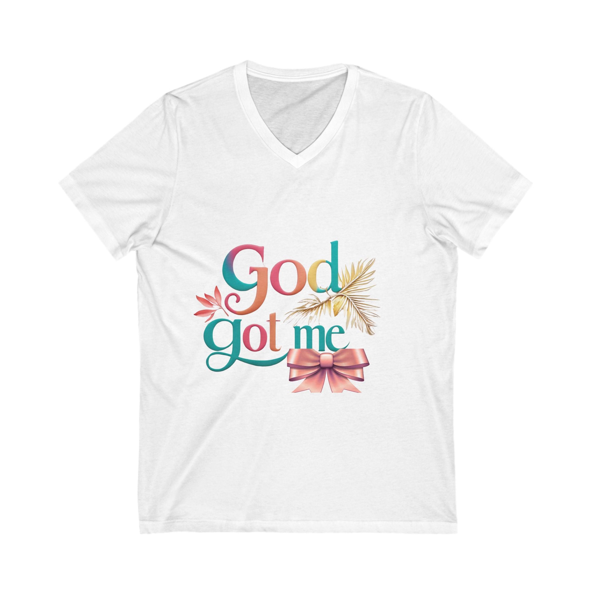 V-Neck Tee - God Got Me Inspirational Quote Shirt