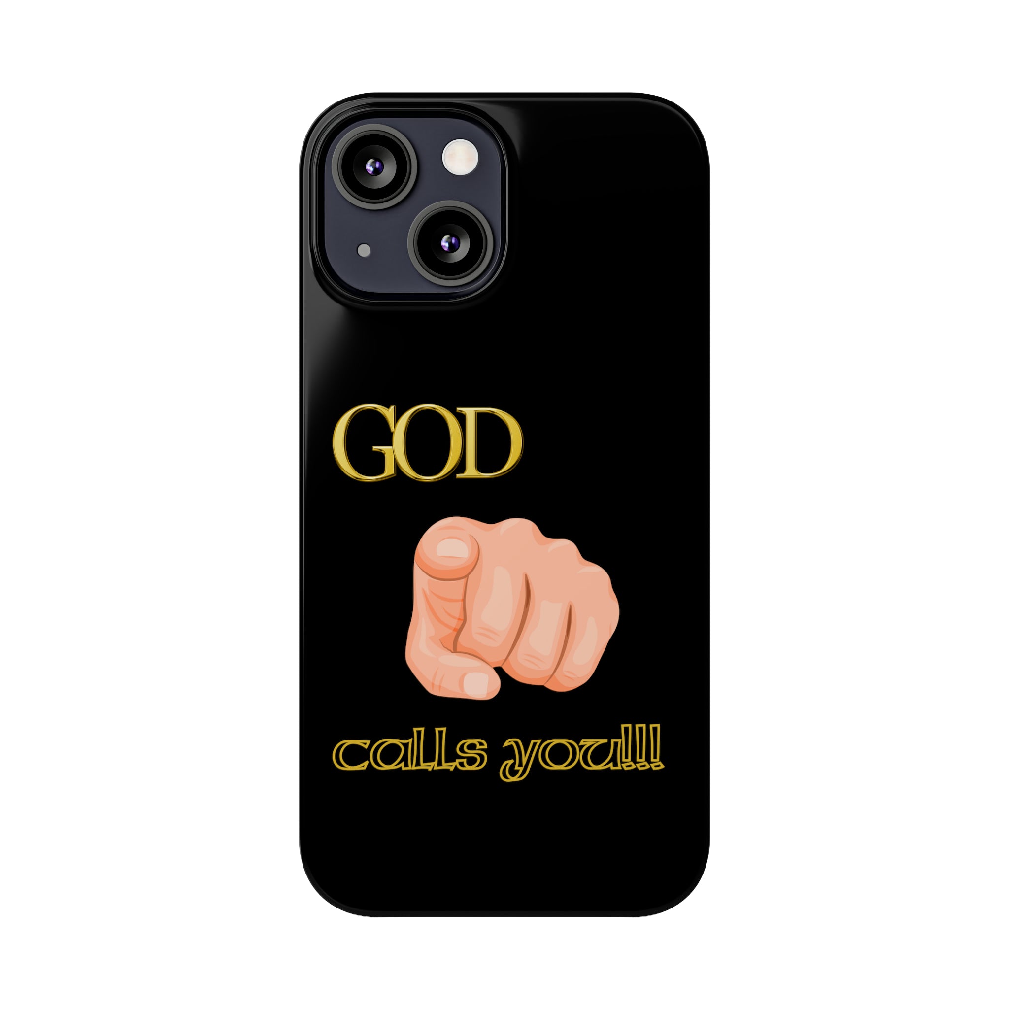 God Calls You Slim Phone Cases