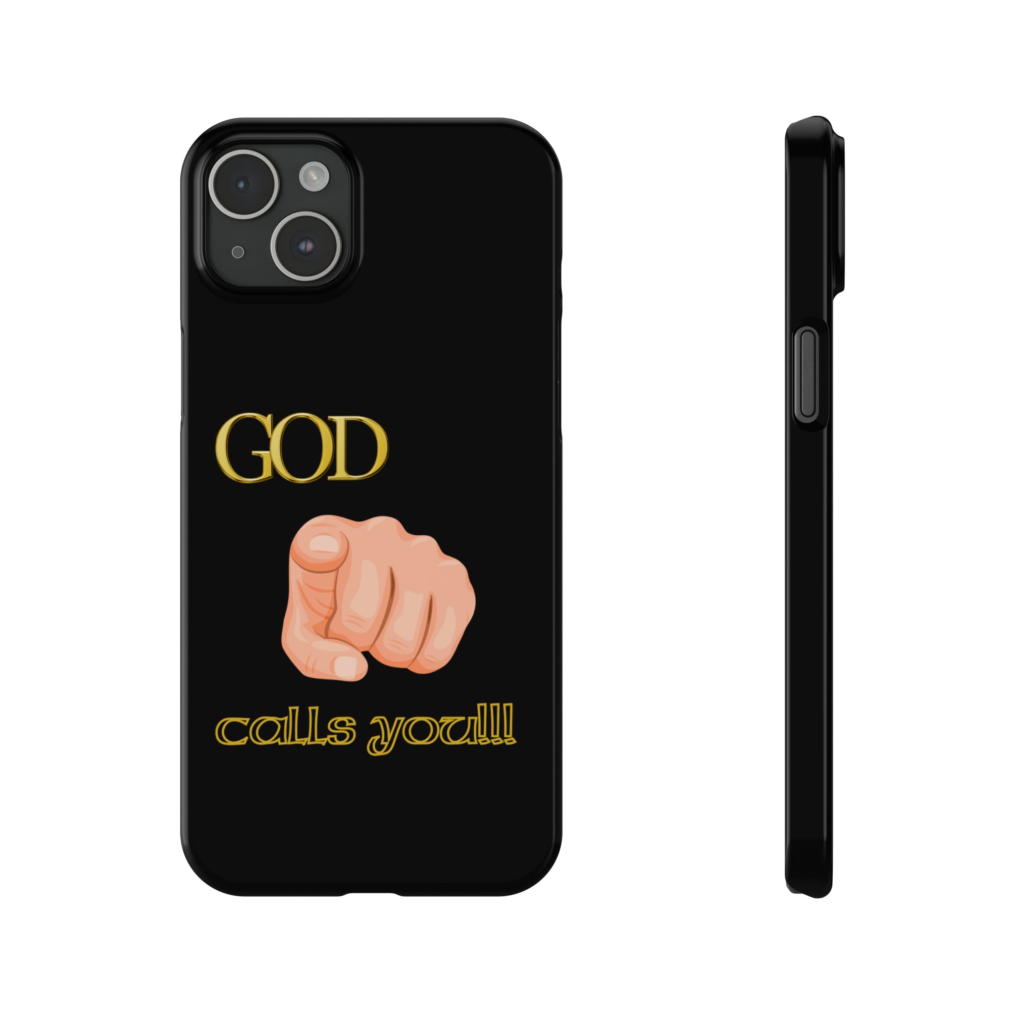 God Calls You Slim Phone Cases