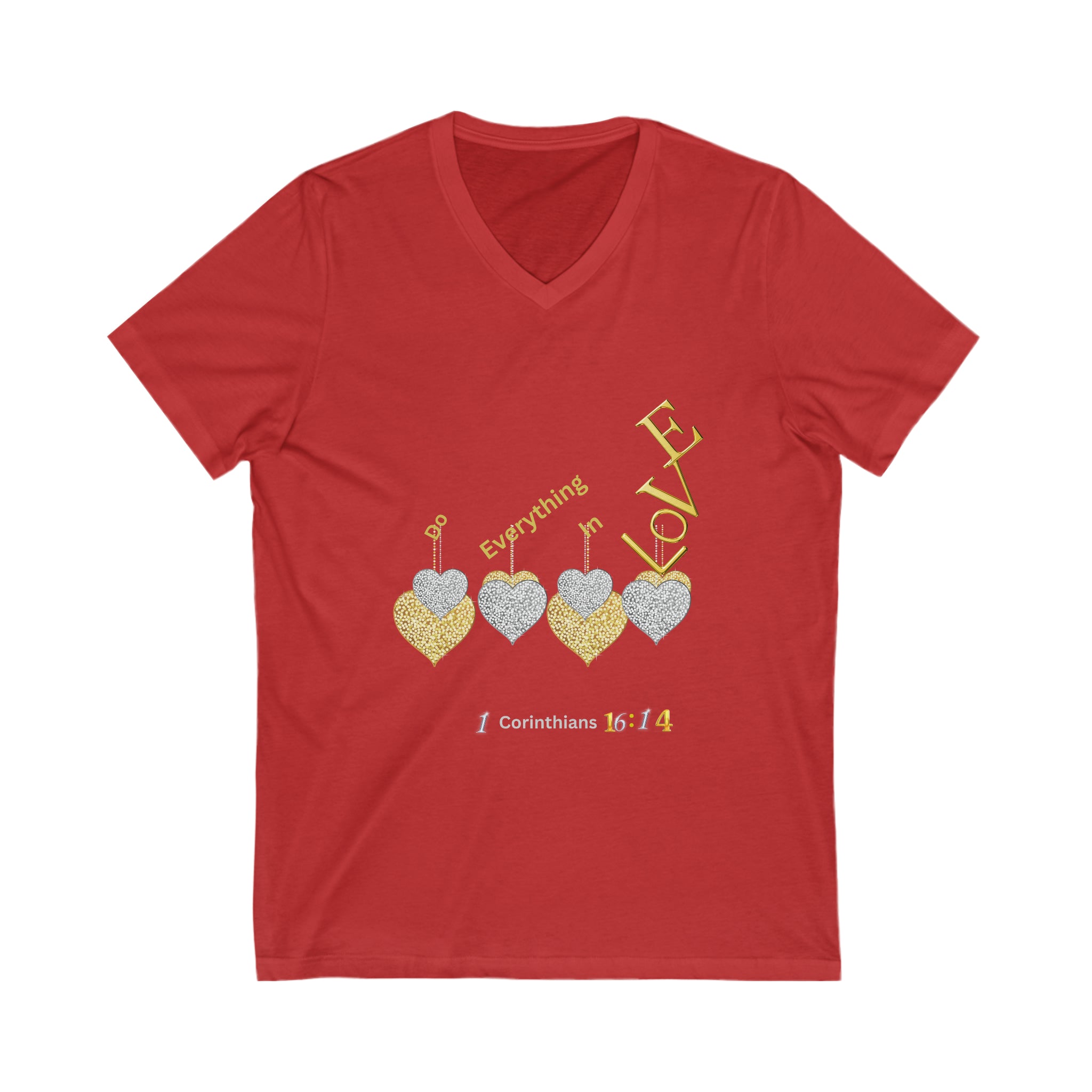 Do Everything In Love  V-Neck Tee