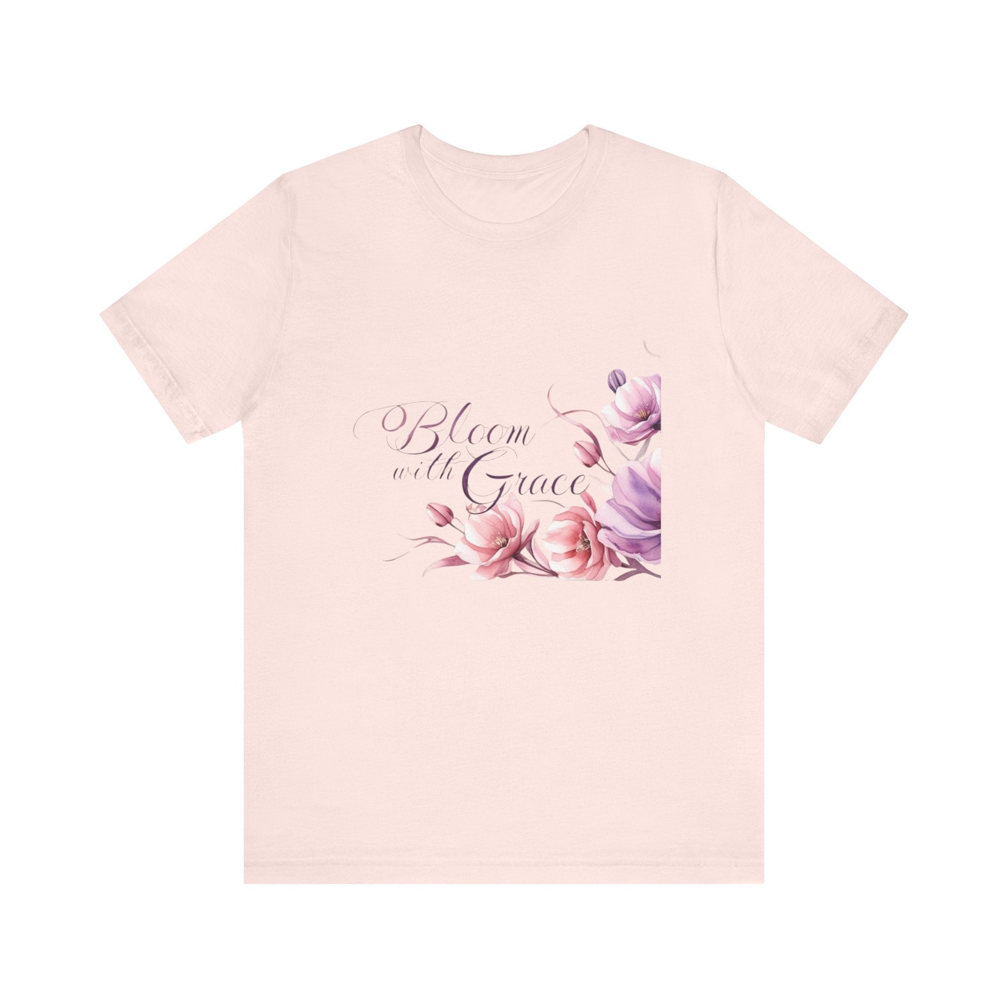 T-Shirt - Bloom with Grace Inspirational Tee