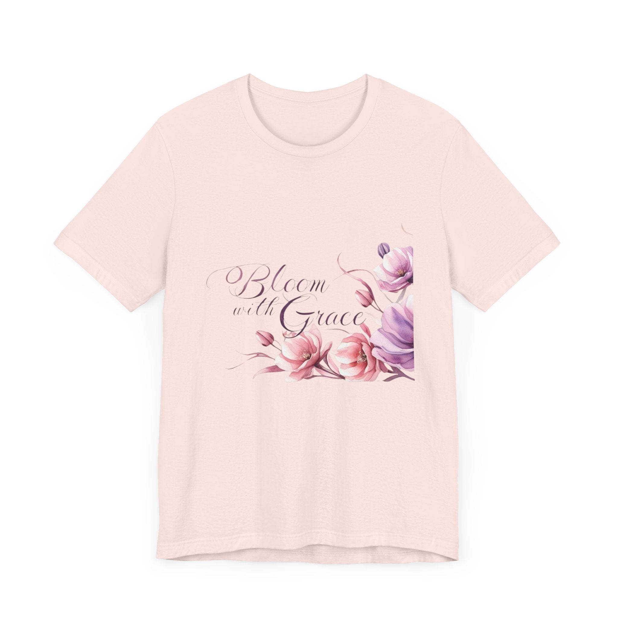 T-Shirt - Bloom with Grace Inspirational Tee